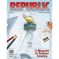 ISSUE #7 - A Blueprint to Restore America
